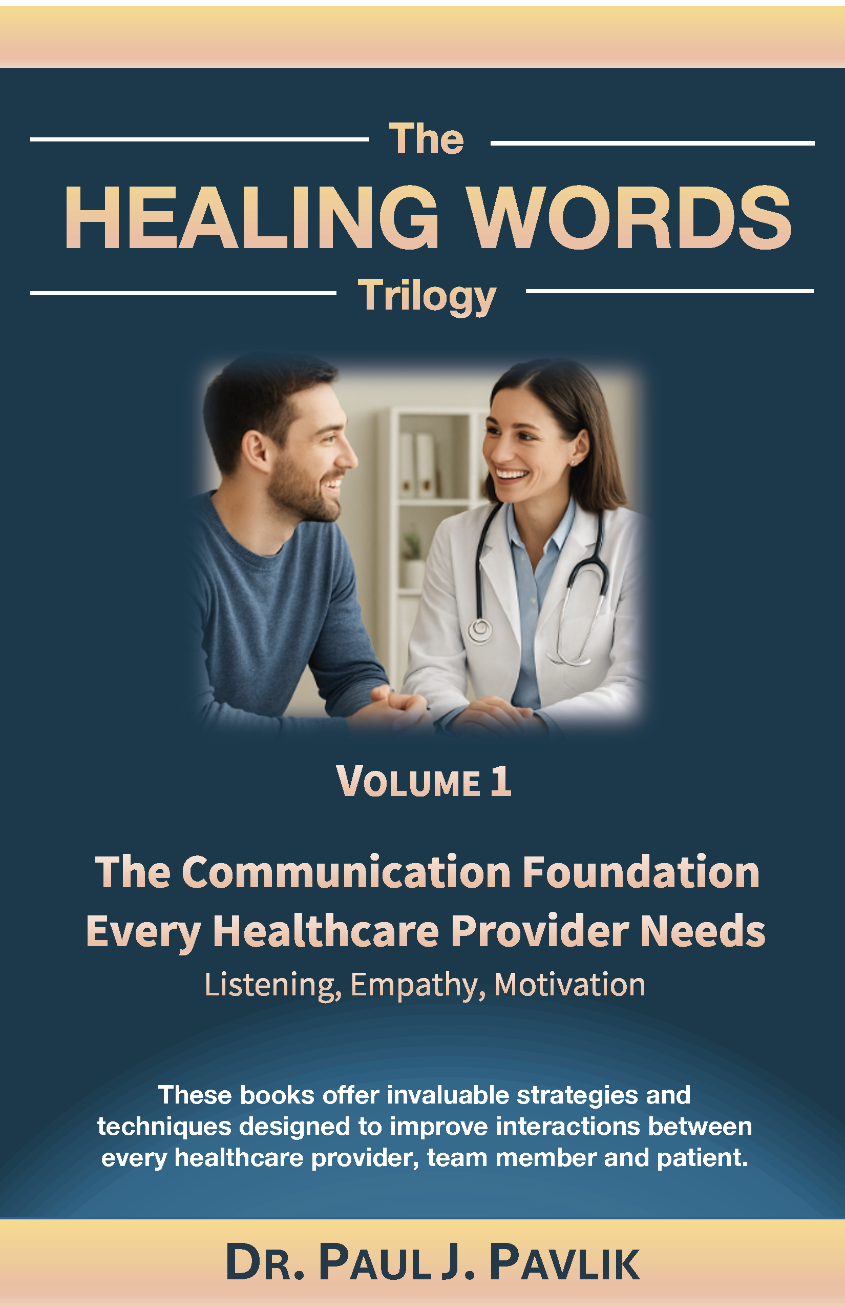 Healing Words, Volume 1 — front cover by Dr. Paul J. Pavlik